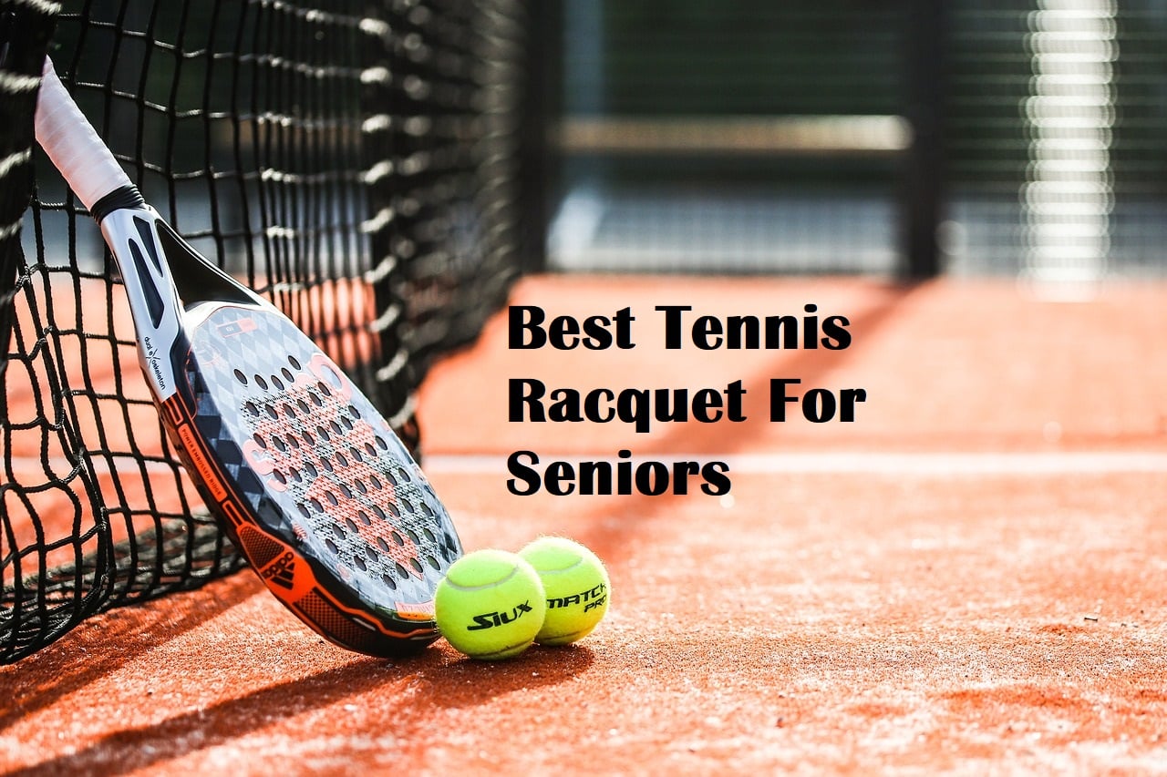 A tennis racquet with the title Best tennis racquet for seniors