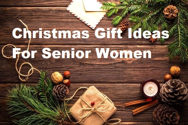christmas gift ideas for seniors women