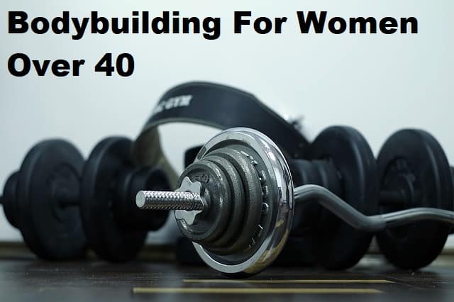 Exercise equipment with the title bodybuilding for women over 40