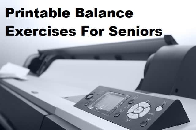 A picture of a printer with the title Printable balance exercises for seniors